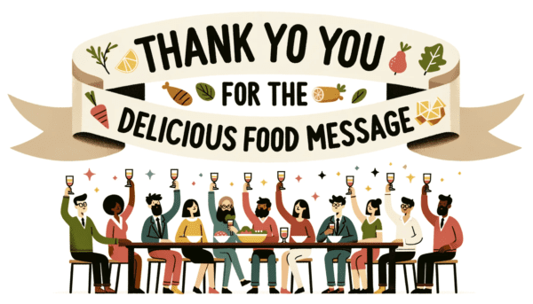 Thank You Messages for the Delicious Food