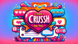 Replies to I Have Crush on You